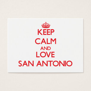 Behalten Sie Ruhe und Liebe San Antonio