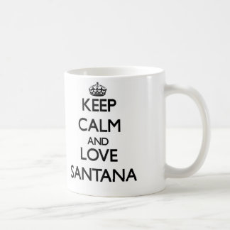 Behalten Sie Ruhe und Liebe Santana Kaffeetasse