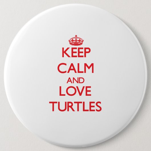 Behalten Sie Ruhe und Liebe Schildkröten Button (Vorderseite)
