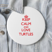 Behalten Sie Ruhe und Liebe Schildkröten Button (Beispiel)