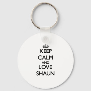 Behalten Sie Ruhe und Liebe Shaun Schlüsselanhänger