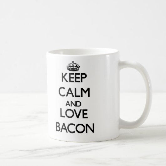 Behalten Sie Ruhe und Liebe Speck Kaffeetasse (Rechts)