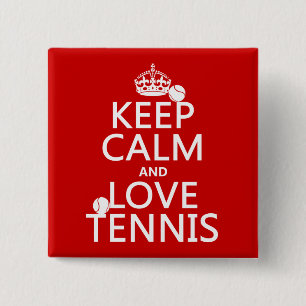 Behalten Sie Ruhe-und Liebe-Tennis Button
