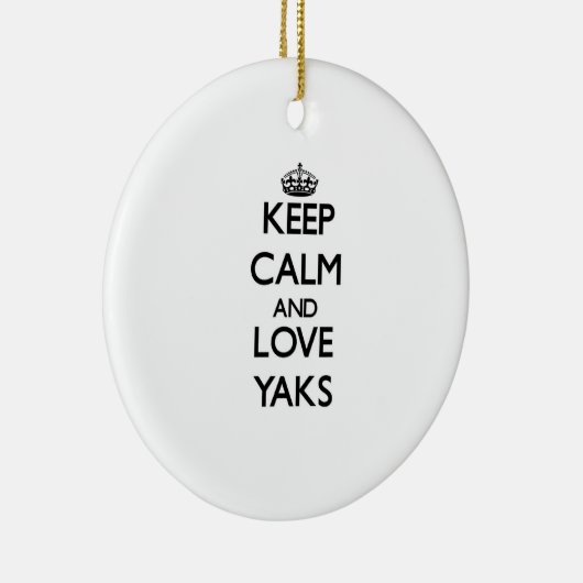 Behalten Sie Ruhe und Liebe-Yak Keramikornament (Rechts)