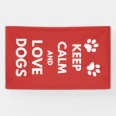 Behalten Sie Ruhe- und Liebehunde Banner (Horizontal)