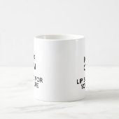 BEHALTEN Sie RUHE UND LIPPENsynchronisierung FÜR Kaffeetasse (Mittel)