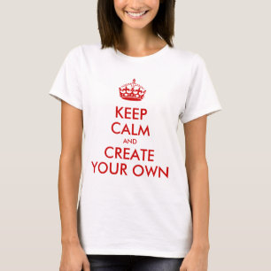 Behalten Sie Ruhe und machen Sie schaffen Ihr T-Shirt