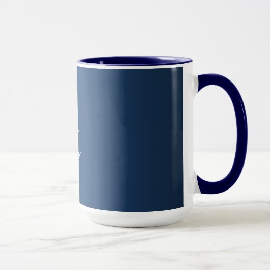 Behalten Sie Ruhe und machen Sie weiter (Blau) Tasse (Rechts)