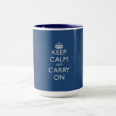 Behalten Sie Ruhe und machen Sie weiter (Blau) Tasse (Zentrum)