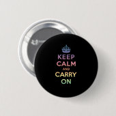 Behalten Sie Ruhe und machen Sie weiter Button (Vorne & Hinten)