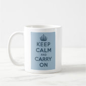 Behalten Sie Ruhe und machen Sie weiter Kaffeetasse (Links)