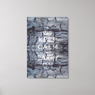 behalten Sie Ruhe und machen Sie weiter Leinwanddruck