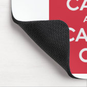Behalten Sie Ruhe und machen Sie weiter Mousepad (Ecke)