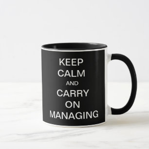 Behalten Sie Ruhe und machen Sie weiter zu Tasse