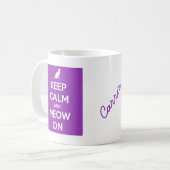Behalten Sie Ruhe und Meow auf Lila Kaffeetasse (Vorderseite Links)