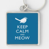 Behalten Sie Ruhe und Meow Schlüsselanhänger (Vorne)