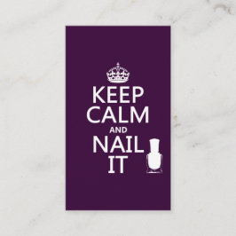 Behalten Sie Ruhe und nageln Sie sie (Nagellack) Visitenkarte