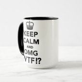 Behalten Sie Ruhe und OMG WTF Tasse (Vorderseite Links)