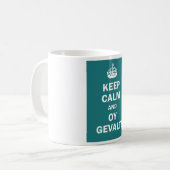 "Behalten Sie Ruhe und Oy Gevalt! " Kaffeetasse (Vorderseite Links)