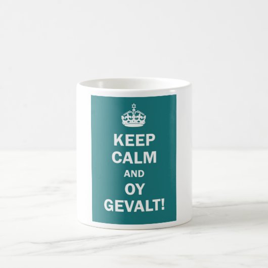 "Behalten Sie Ruhe und Oy Gevalt! " Kaffeetasse (Mittel)