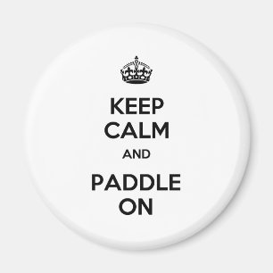 Behalten Sie Ruhe und Paddel an Magnet
