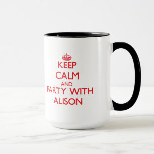 Behalten Sie Ruhe und Party mit Alison Tasse