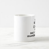 Behalten Sie Ruhe und Party mit einem Kaffeetasse (Mittel)