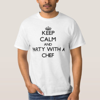 Behalten Sie Ruhe und Party mit einem Koch T-Shirt