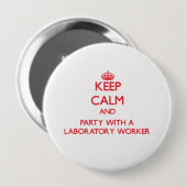 Behalten Sie Ruhe und Party mit einem Laboranten Button (Vorne & Hinten)