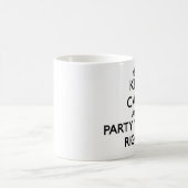 Behalten Sie Ruhe und Party mit einem Rigger Kaffeetasse (Mittel)