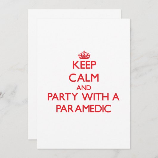Behalten Sie Ruhe und Party mit einem Sanitäter Einladung (Vorne/Hinten)
