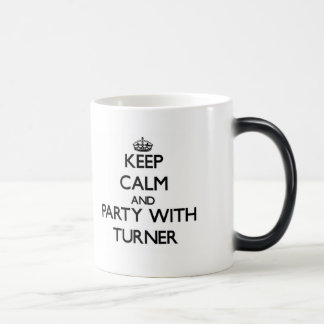 Behalten Sie Ruhe und Party mit Turner Verwandlungstasse