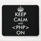 Behalten Sie Ruhe und PHP auf Mousepad | Geeky (Vorne)