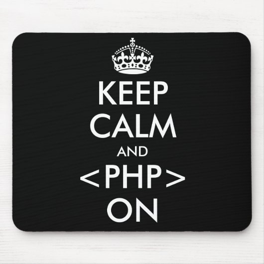 Behalten Sie Ruhe und PHP auf Mousepad | Geeky (Vorne)