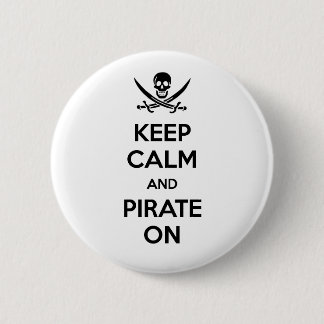 Behalten Sie Ruhe und Piraten an Button