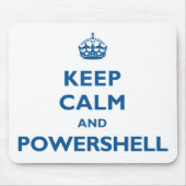 Behalten Sie Ruhe und PowerShell Mousepad (Vorne)