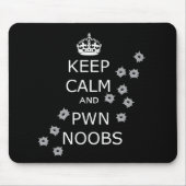 behalten Sie Ruhe und pwn noobs Mausunterlage Mousepad (Vorne)