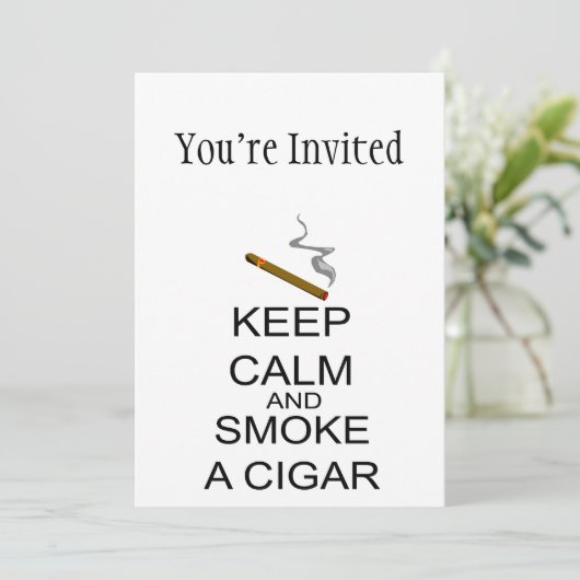 Behalten Sie Ruhe und rauchen Sie eine Zigarre Einladung (Stehend Vorderseite)