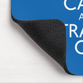 Behalten Sie Ruhe und reisen Sie an Mousepad (Ecke)