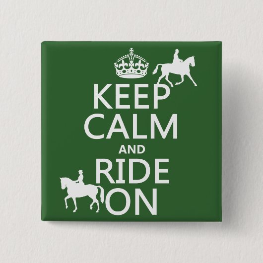 Behalten Sie Ruhe und reiten Sie an - Pferde, alle Button (Vorderseite)