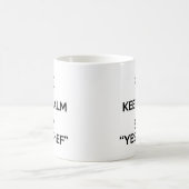 Behalten Sie Ruhe und sagen Sie ja Kochs-lustige Kaffeetasse (Mittel)