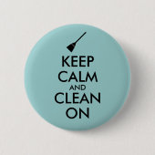 Behalten Sie Ruhe und säubern Sie auf Button (Vorderseite)