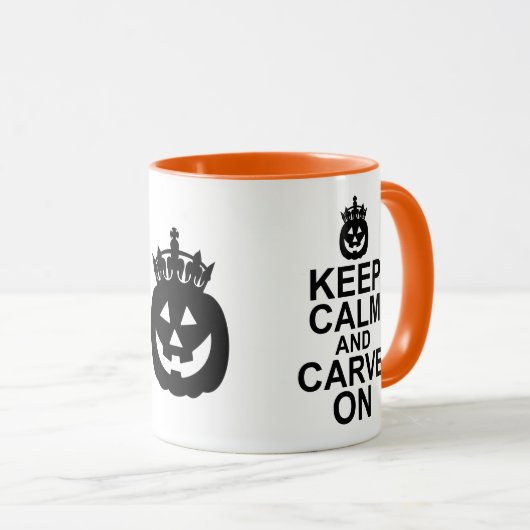 Behalten Sie Ruhe und schnitzen Sie auf Tasse (VorderseiteRechts)