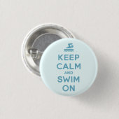 Behalten Sie Ruhe und schwimmen Sie auf lustigem Button (Vorne & Hinten)