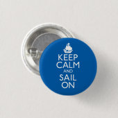 Behalten Sie Ruhe und Segel an Button (Vorne & Hinten)