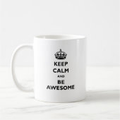 Behalten Sie Ruhe und seien Sie fantastisch Kaffeetasse (Links)