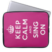 Behalten Sie Ruhe und singen Sie an Laptopschutzhülle (Vorderseite)