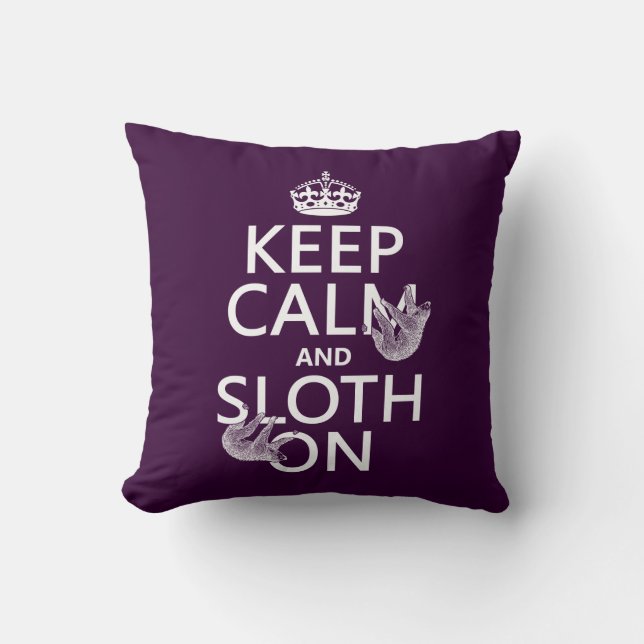 Behalten Sie Ruhe und Sloth an Kissen (Vorderseite)