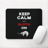 Behalten Sie Ruhe und Sloth an. Mousepad (Mit Mouse)