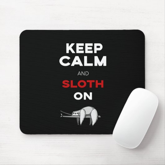 Behalten Sie Ruhe und Sloth an. Mousepad (Mit Mouse)